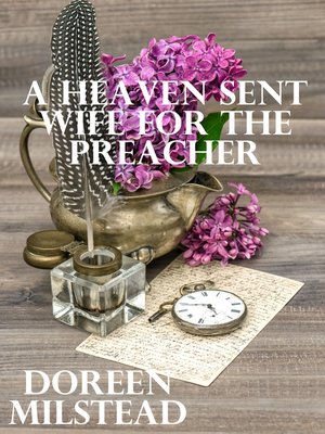 cover image of A Heaven-Sent Wife for the Preacher